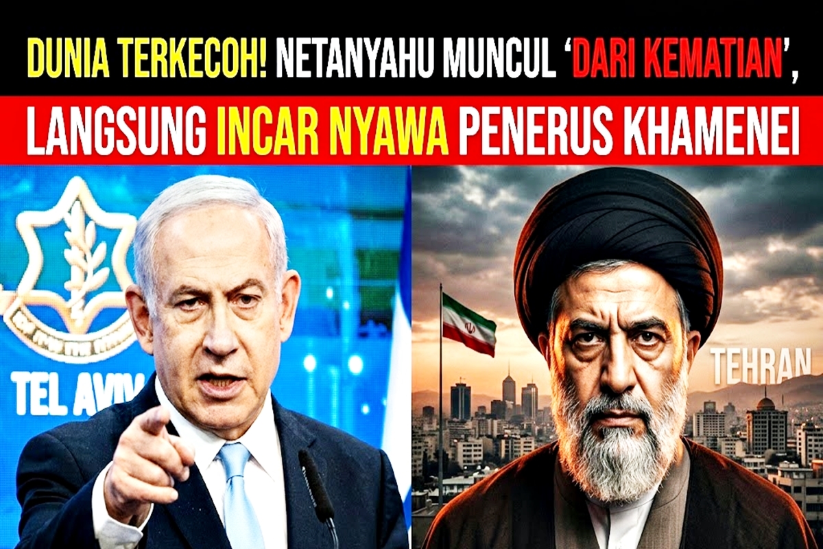 Dunia Terkecoh! Netanyahu Muncul 'Dari Kematian', Langsung Incar Nyawa Penerus Khamenei