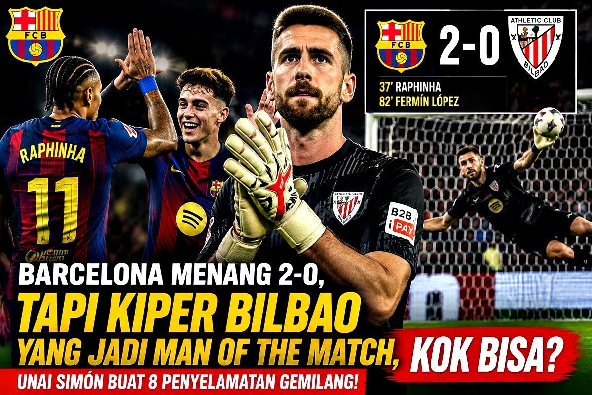 Barcelona Menang 2-0, Tapi Kiper Bilbao yang Jadi Man of the Match, Kok Bisa?