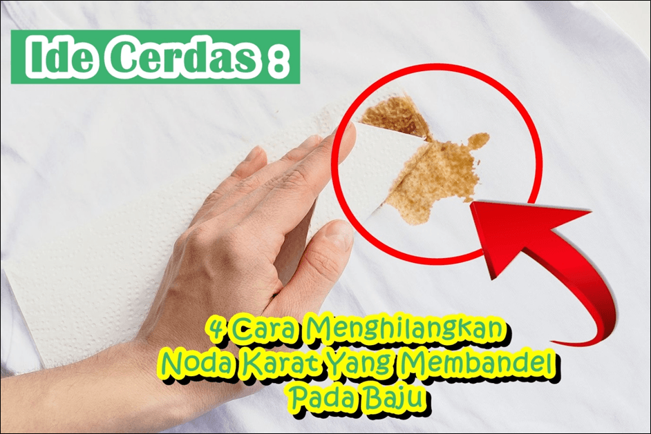 Ide Cerdas : Cara Menghilangkan Noda Karat Membandel Pada Baju, Efeknya Langsung Kinclong!