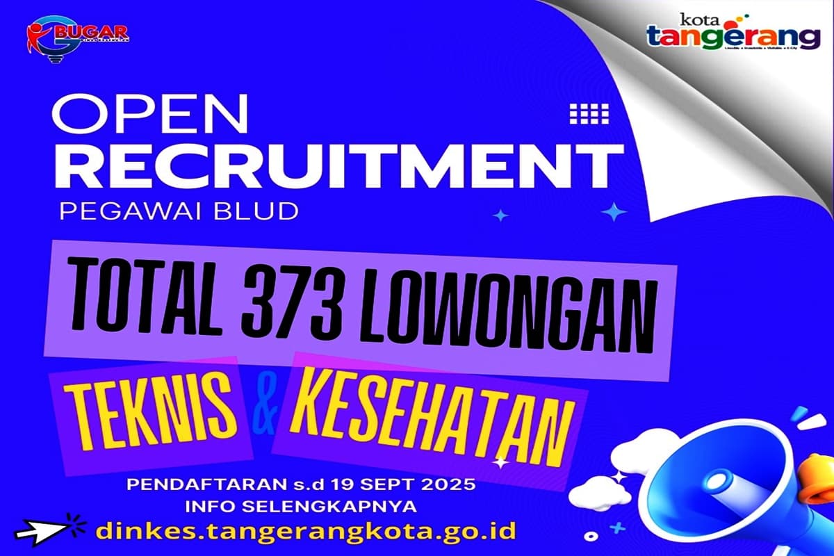 Kesempatan Emas! Tersedia Rekrutmen Pegawai Non ASN BLUD Dinas Kesehatan Kota Tangerang 2025 Dibuka, Tersedia 373 Formasi! Ini Linknya ...